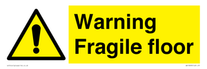 Warning fragile floor